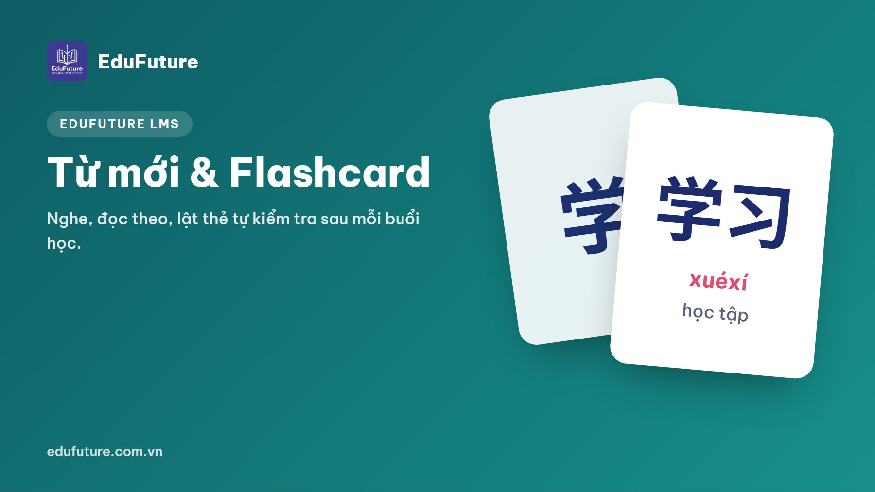 Học từ vựng tiếng Trung hiệu quả với mục Từ mới và Flashcard trên LMS